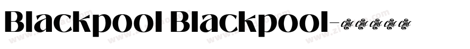 Blackpool Blackpool字体转换